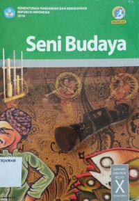 Seni Budaya SMA/MA/SMK/MAK Kelas X Semester 1