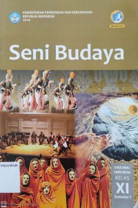 Image of Seni Budaya SMA/MA/SMK/MAK Kelas XI Semester 1